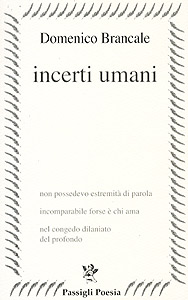 incerti umani Brancale