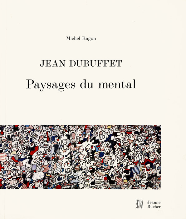 Jean-Dubuffet-Catalogue-Offset-Jean-Dubuffet,-Paysages-du-mental-Galerie-Jeanne-Bucher-(Skira)-1989