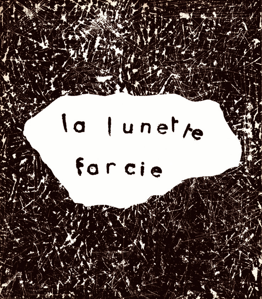 Jean Dubuffet, Livre, -La Lunette farcie-, 1963