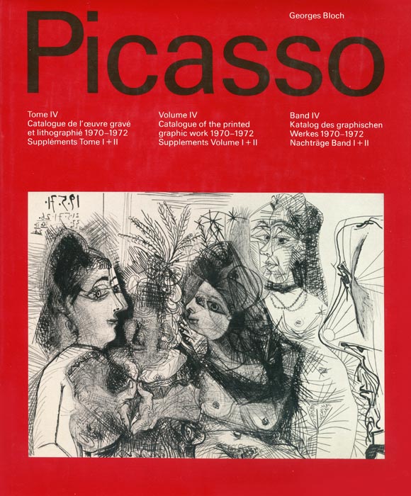 Pablo-Picasso-Catalogue-Offset-Catalogue-de-l-oeuvre-gravé et-lithographié,-volume-IV-Kornfeld-&-Klipstein,-Bern-1979