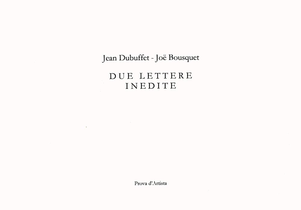 Jean Dubuffet, Livre, -Due lettere inedite-, 2022