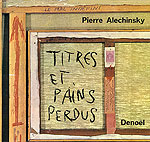 Pierre-Alechinsky-Livre-Offset-Titres et pains perdus-Denoel, Paris-1965