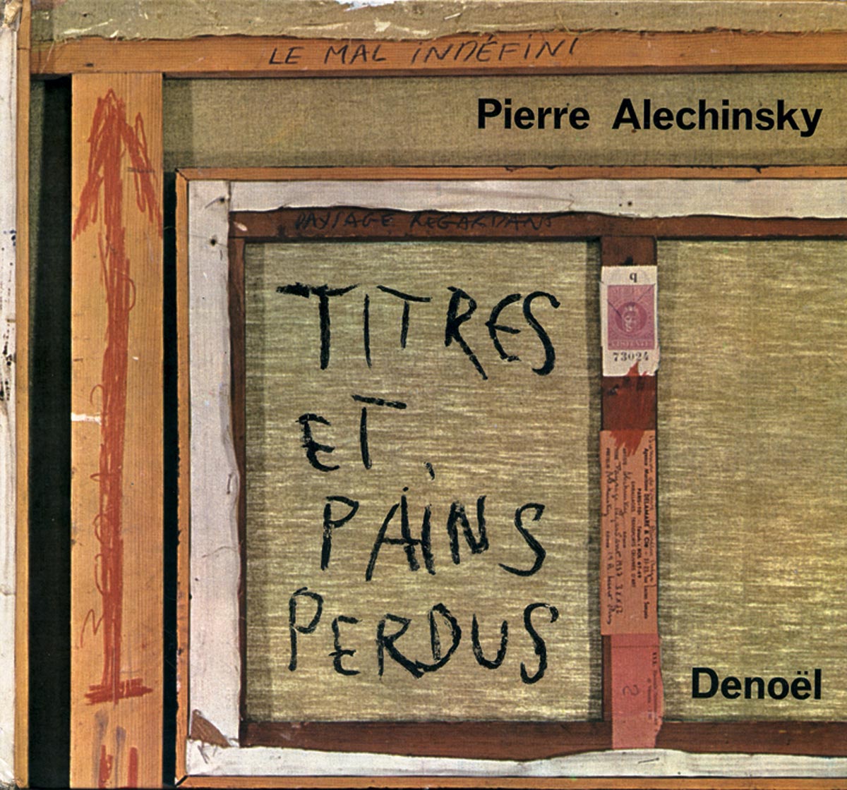 Pierre-Alechinsky-Livre-choisir-Titres-et-pains-perdus-Denoel,-Paris-1965