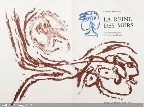 Pierre-Alechinsky-Livre-Lithographie-La Reine des Murs-Galerie de France, Paris-1960