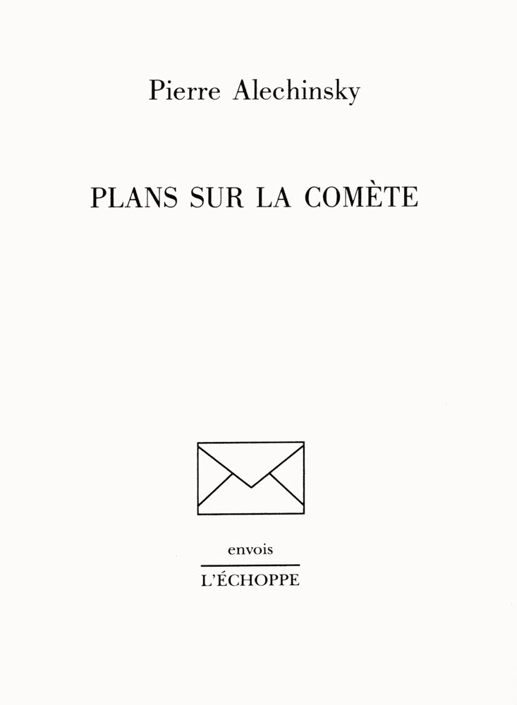 Pierre Alechinsky, Livre, -Plans sur la comète-, 1993