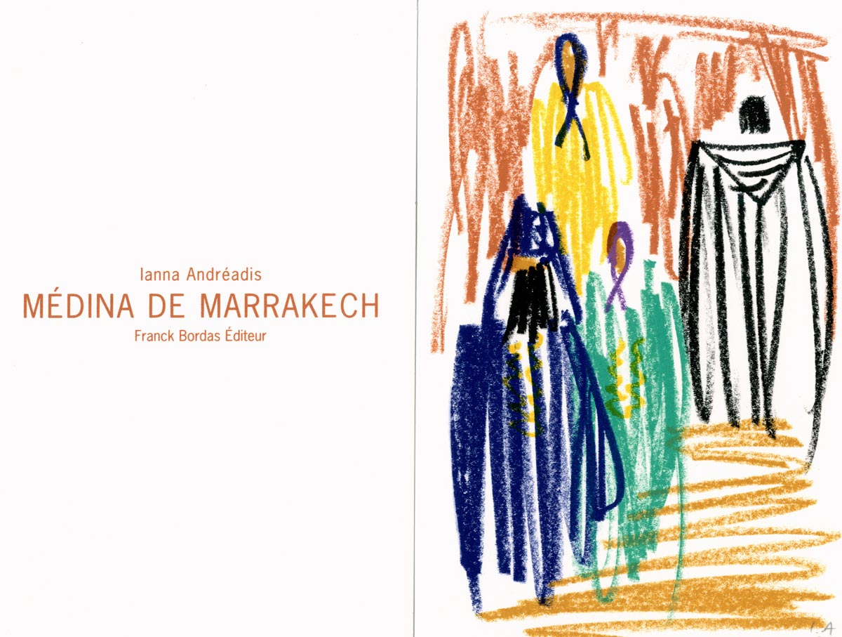 Ianna Andréadis, Livre, -Médina de Marrakech-, 2000
