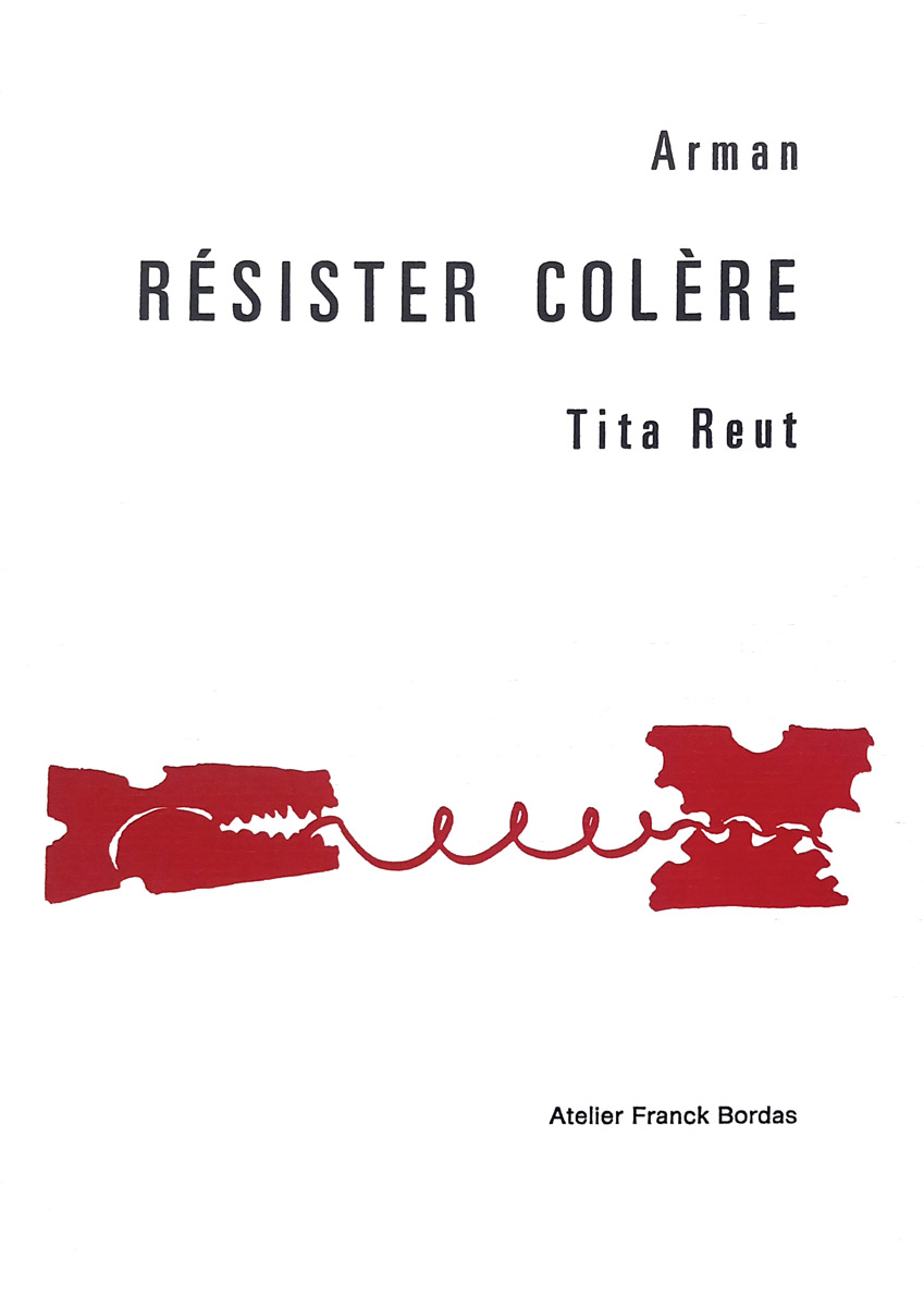  Arman, Livre, -Résister colère-, 2001