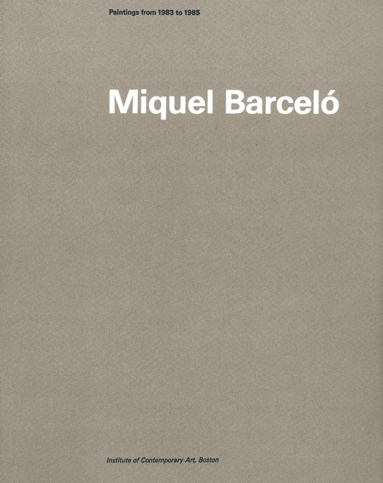 Miquel-Barceló-Catalogue-Offset-Paintings-from-1983-to-1985-Institute-of-Contemporary-Art,-Boston-1986