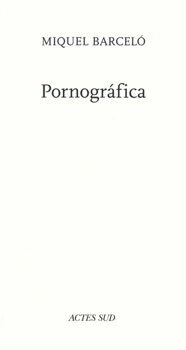 Miquel Barceló, Catalogue, 2004