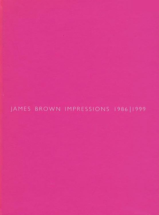 James Brown, Catalogue, 2000