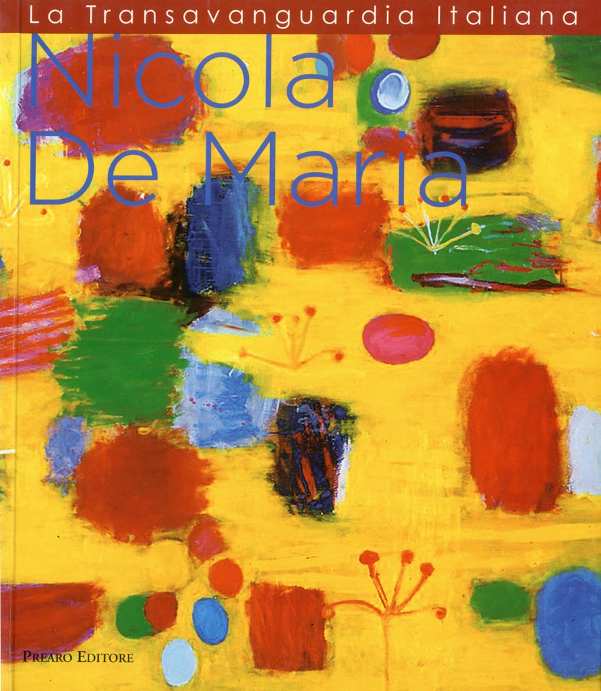 Nicola De Maria, Catalogue, 2011