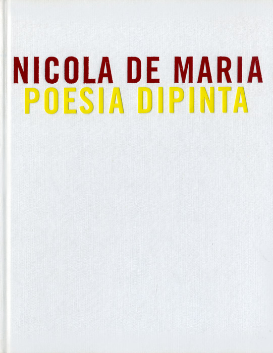 Nicola De Maria, Catalogue, 1999