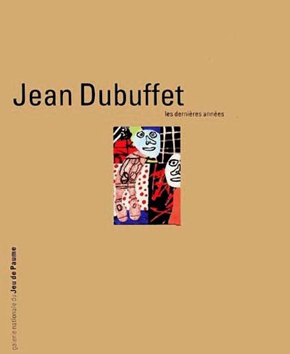 Jean-Dubuffet-Catalogue-Offset-Les dernières années-Galerie Nationale du Jeu de Paume-1991