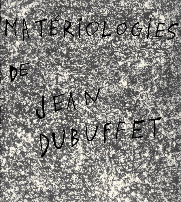 Jean-Dubuffet-Catalogue-Offset-Matériologies de Jean Dubuffet-Galerie Daniel Cordier, Frankfurt-1961