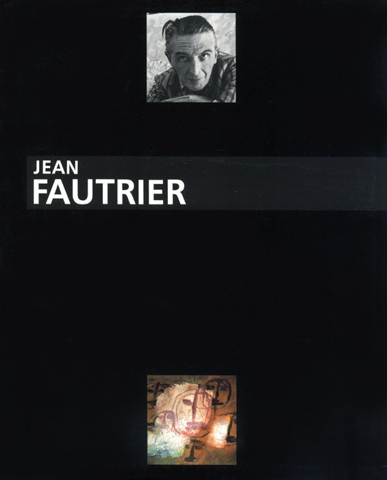 Jean-Fautrier-Catalogue-choisir-Jean-Fautrier,-1898---1964-Musée-d-Art-Moderne,-Paris-1989