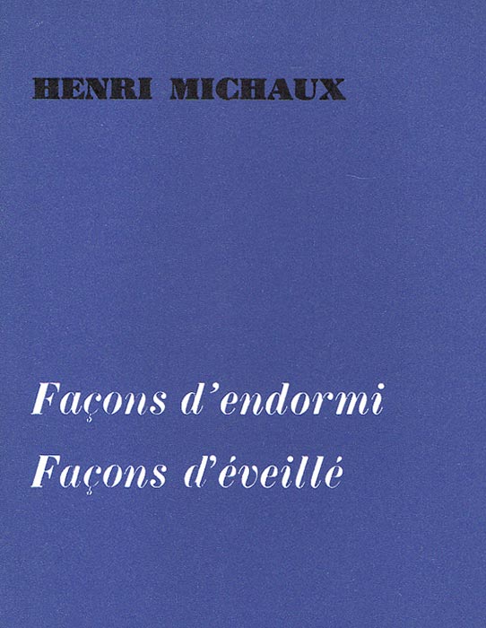 Henri-Michaux-Livre-Offset-Façons-d-endormi,-Façons-d-éveillé-nrf,-Paris-1969