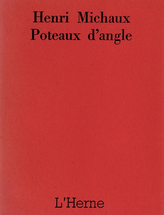 Henri Michaux, Livre, -Poteaux d-angle-, 1971