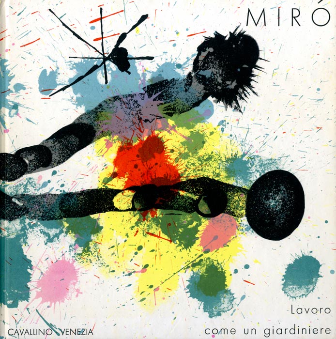 Joan-Miró-Catalogue-Offset-Lavoro-come-un-giardiniere-Cavallino,-Venezia-(XXe-siècle)-1964