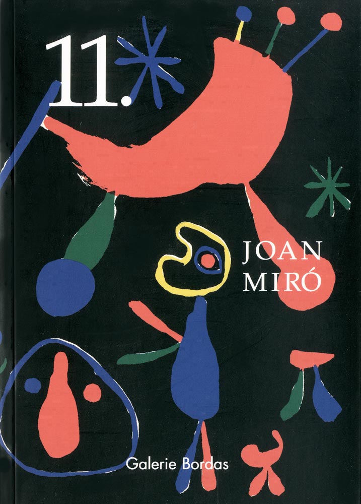 Joan-Miró-Catalogue-Catalogue galerie B.-Opera grafica e libri illustrati-Galerie Bordas, Venezia-2005