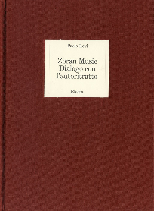 Zoran-Music-Catalogue-Offset-Zoran-Music,-Dialogo-con-l-autoritratto-Electa,-Milano-1992