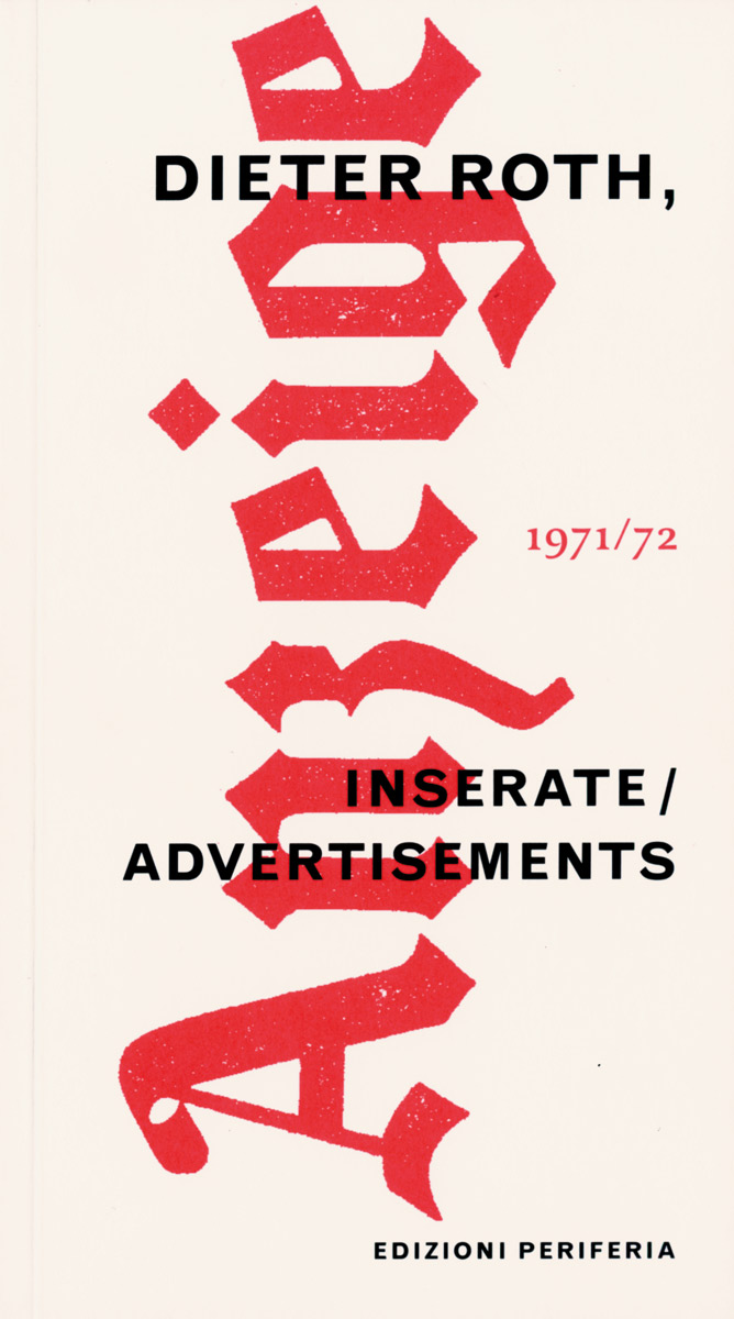 Dieter Roth, Livre, -Inserate / Advertisements 1971/1972-, 2009