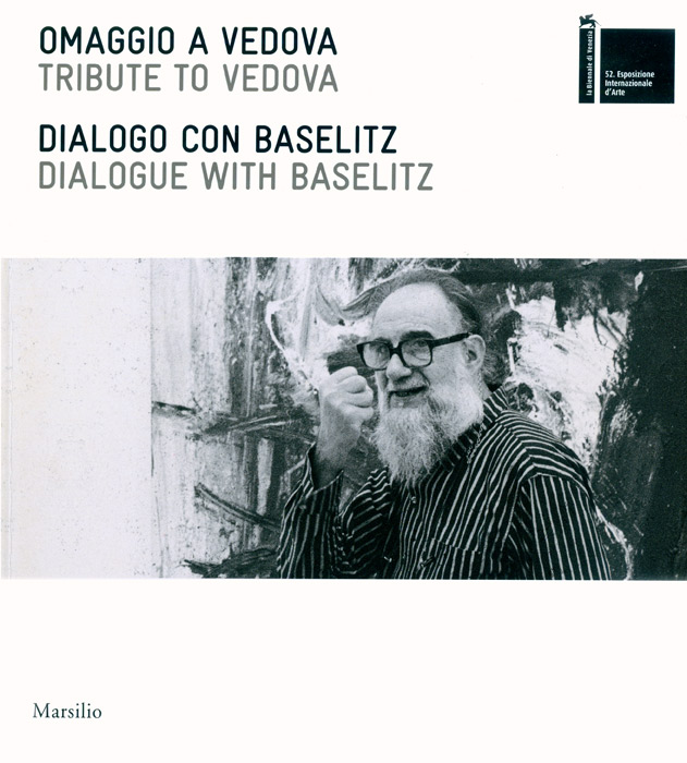 Emilio Vedova, Catalogue, 2007