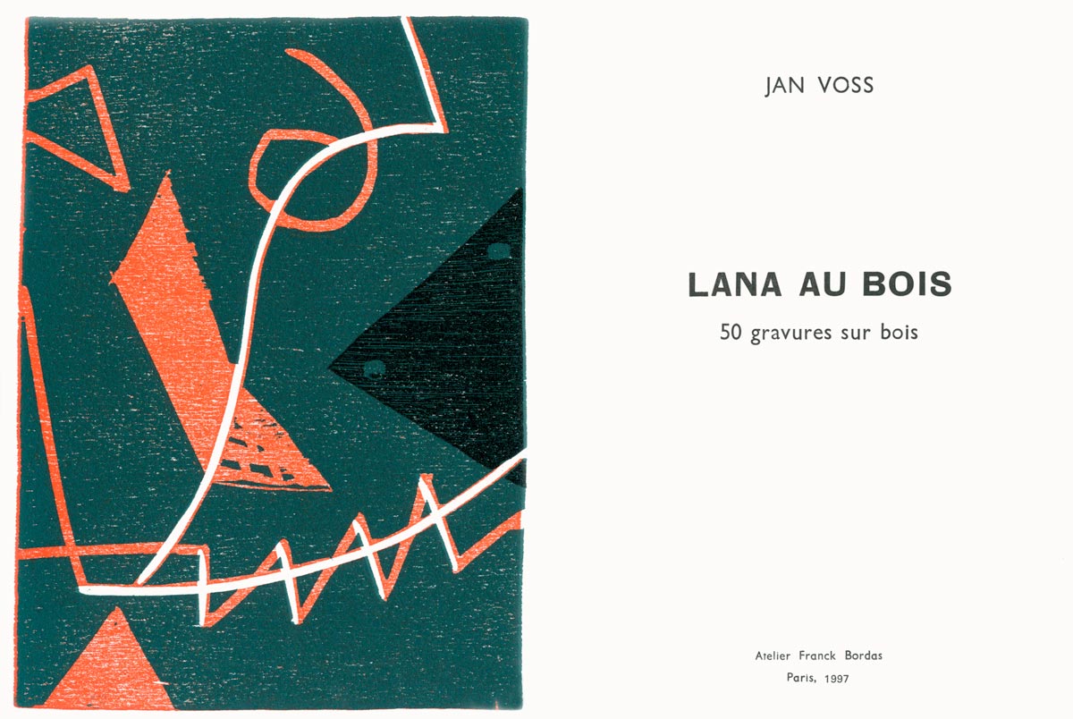 Jan Voss, Livre, -Lana au bois-, 1997